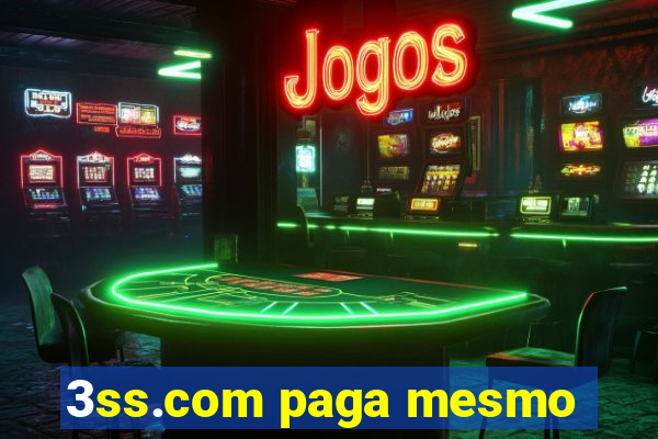 3ss.com paga mesmo